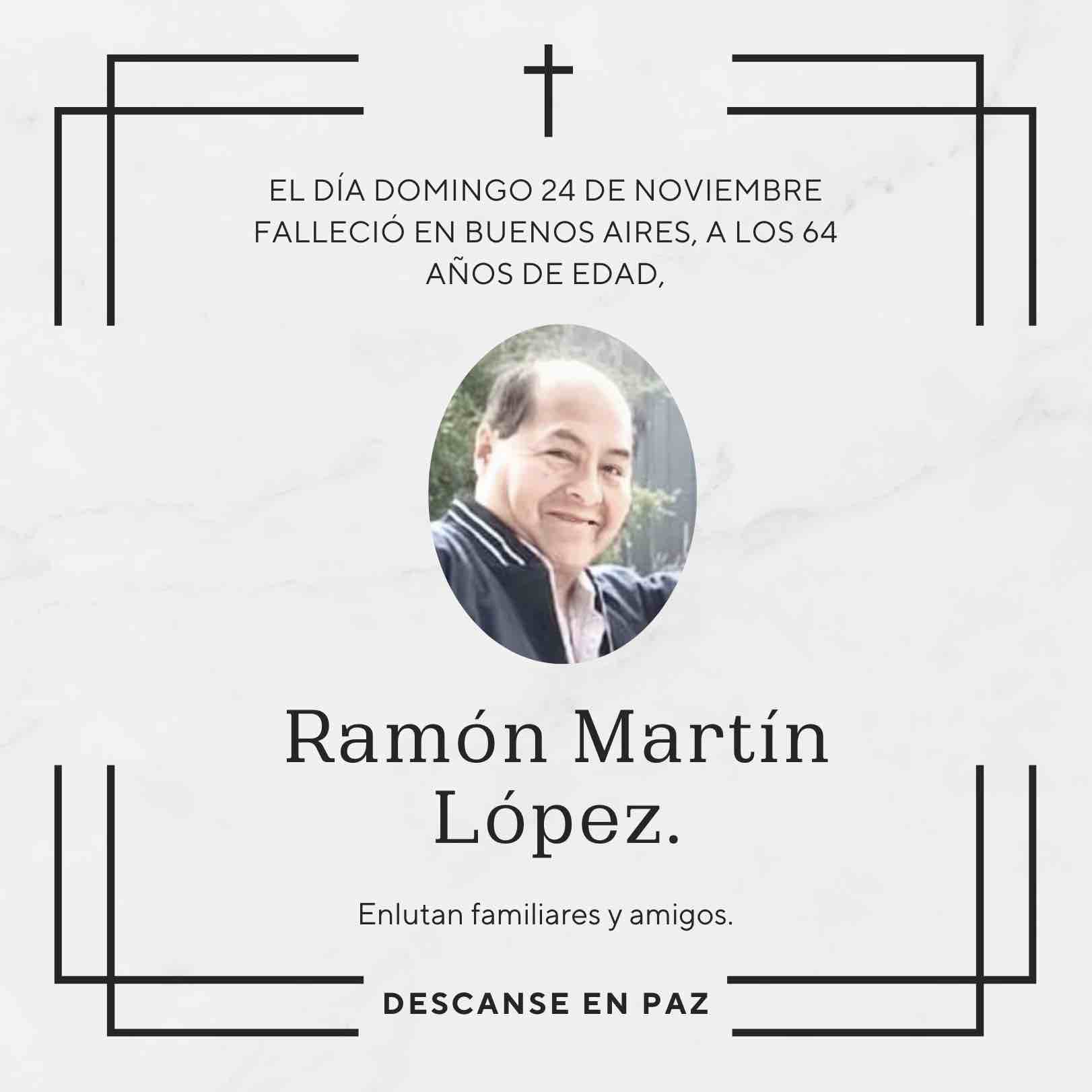 Fallecimiento | Ramón Martín López.